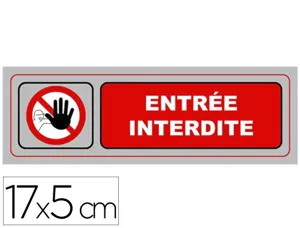 Plaque signalisation viso aluminium auto-adhesive entree interdite 17x5cm — Non classé